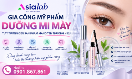 GIA CÔNG MỸ PHẨM DƯỠNG MI MÀY TỪ Ý TƯỞNG ĐẾN SẢN PHẨM MANG TÊN THƯƠNG HIỆU